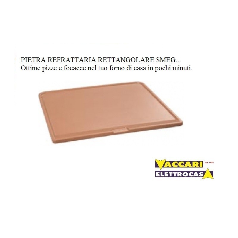 PIETRA REFRATTARIA RETTANGOLARE COTTURA PIZZA IN FORNO DI CASA