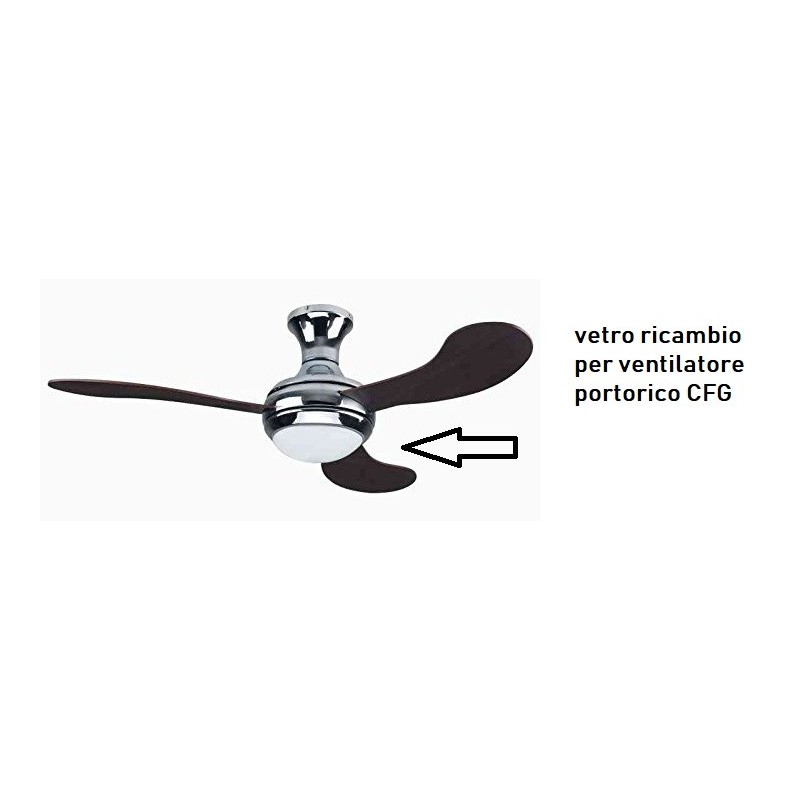 Vetro ricambio per ventilatore soffitto PORTORICO EV049