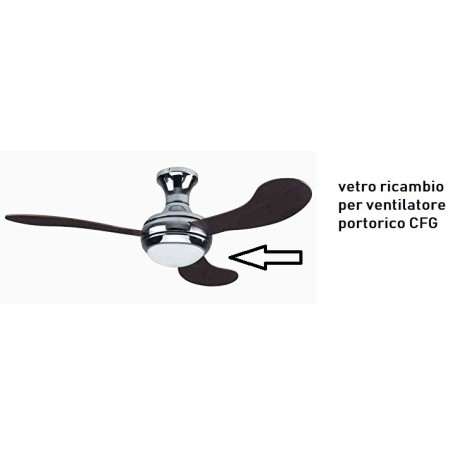 Vetro ricambio per ventilatore soffitto PORTORICO EV049