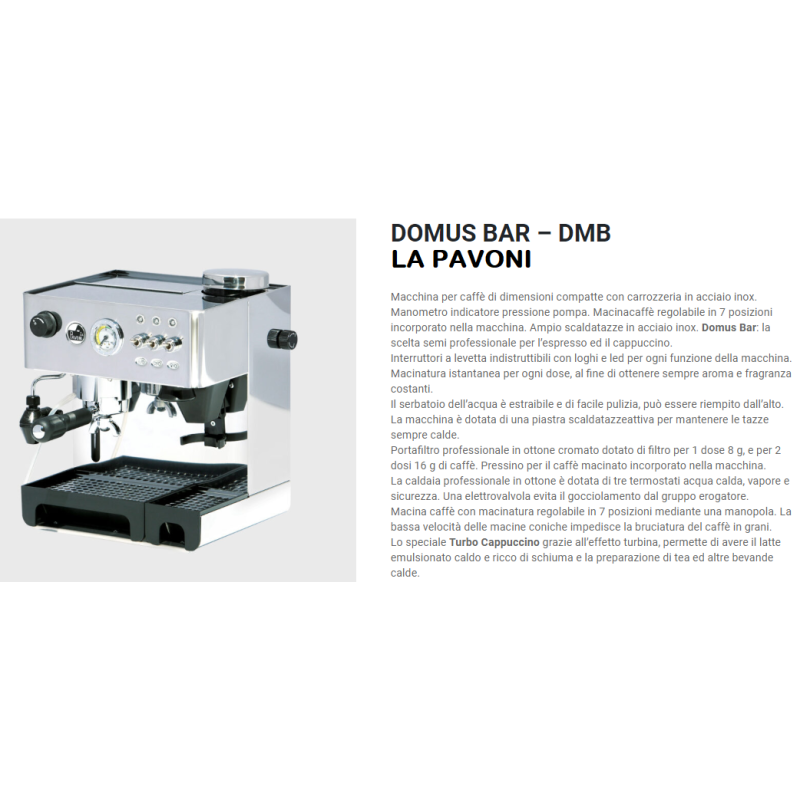 Domus Bar DMB La Pavoni MACCHINA CAFFE' CON MACINACAFFE'